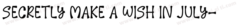 Secretly make a wish in July字体转换